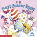 Jerry Smath's Classic: The Best Easter Eggs Ever! For Kids